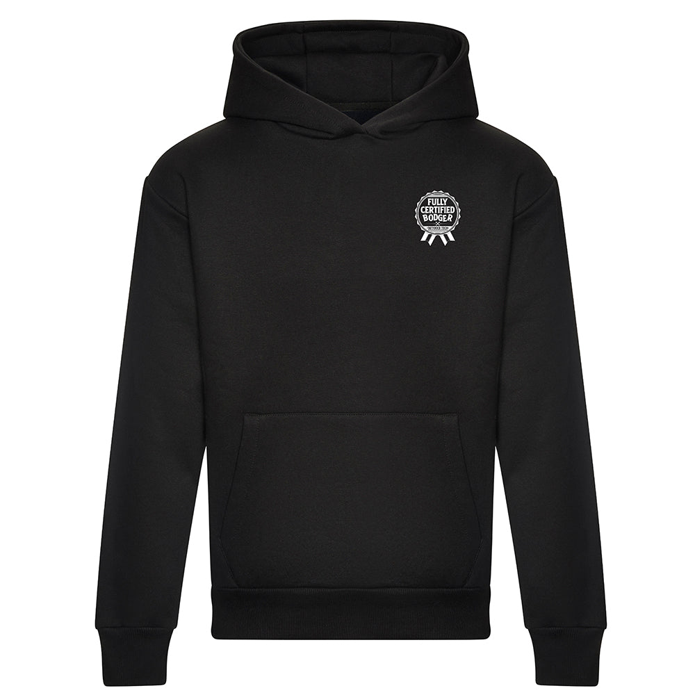 Fully Certified Bodger Hoodie